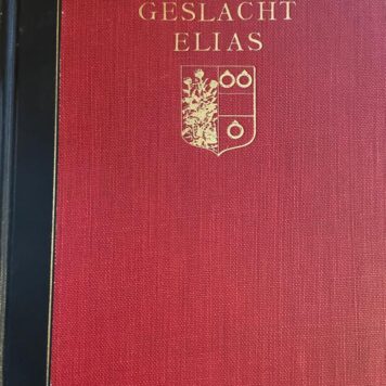 De geschiedenis van een Amsterdamsche regentenfamilie. Het geslacht Elias. 's-Gravenhage 1937, 247 p., geb., geïll.