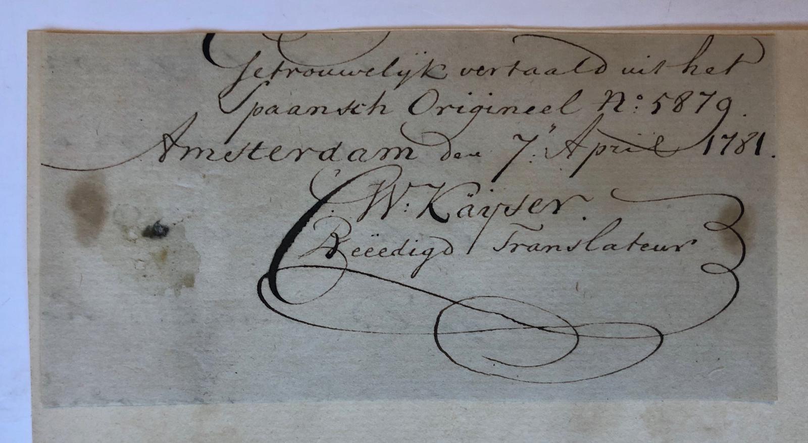  - [AUTOGRAPH, KAYSER] Handtekening van C.W. Kayser, `bedigd translateur' uit het Spaans, te Amsterdam, 1781.