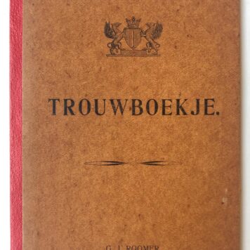 [Marriage 1910, Boers, van de Ven] `Trouwboekje' van meester Simon Boers en Maria R.G. van de Ven, gehuwd 12 januari 1910. Moeders: Derkenne en Van Beek.