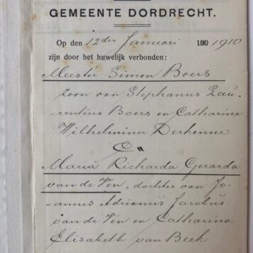[Marriage 1910, Boers, van de Ven] `Trouwboekje' van meester Simon Boers en Maria R.G. van de Ven, gehuwd 12 januari 1910. Moeders: Derkenne en Van Beek.