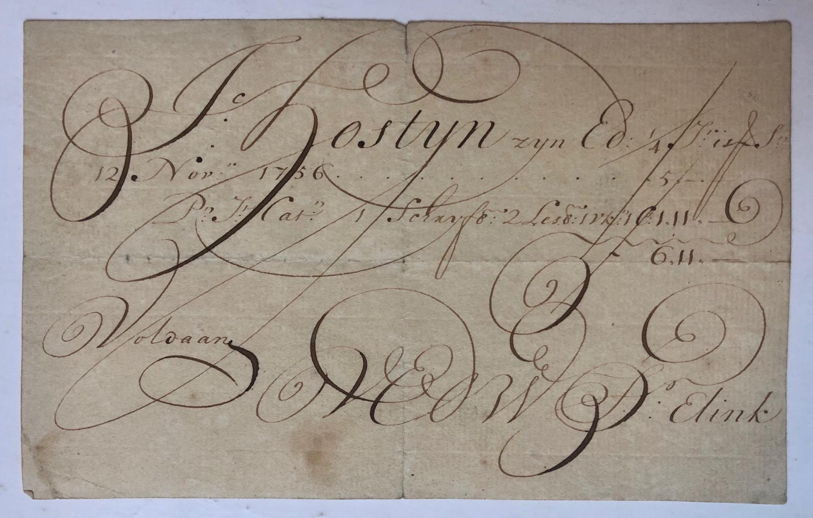 [Calligraphy 1756] - [Calligraphy, Elink, Hostijn, Kalligrafie] Gekalligrafeerde nota van de schrijfmeester W.D. Elink voor Jc. Hostijn, 1756, 10x15 cm.