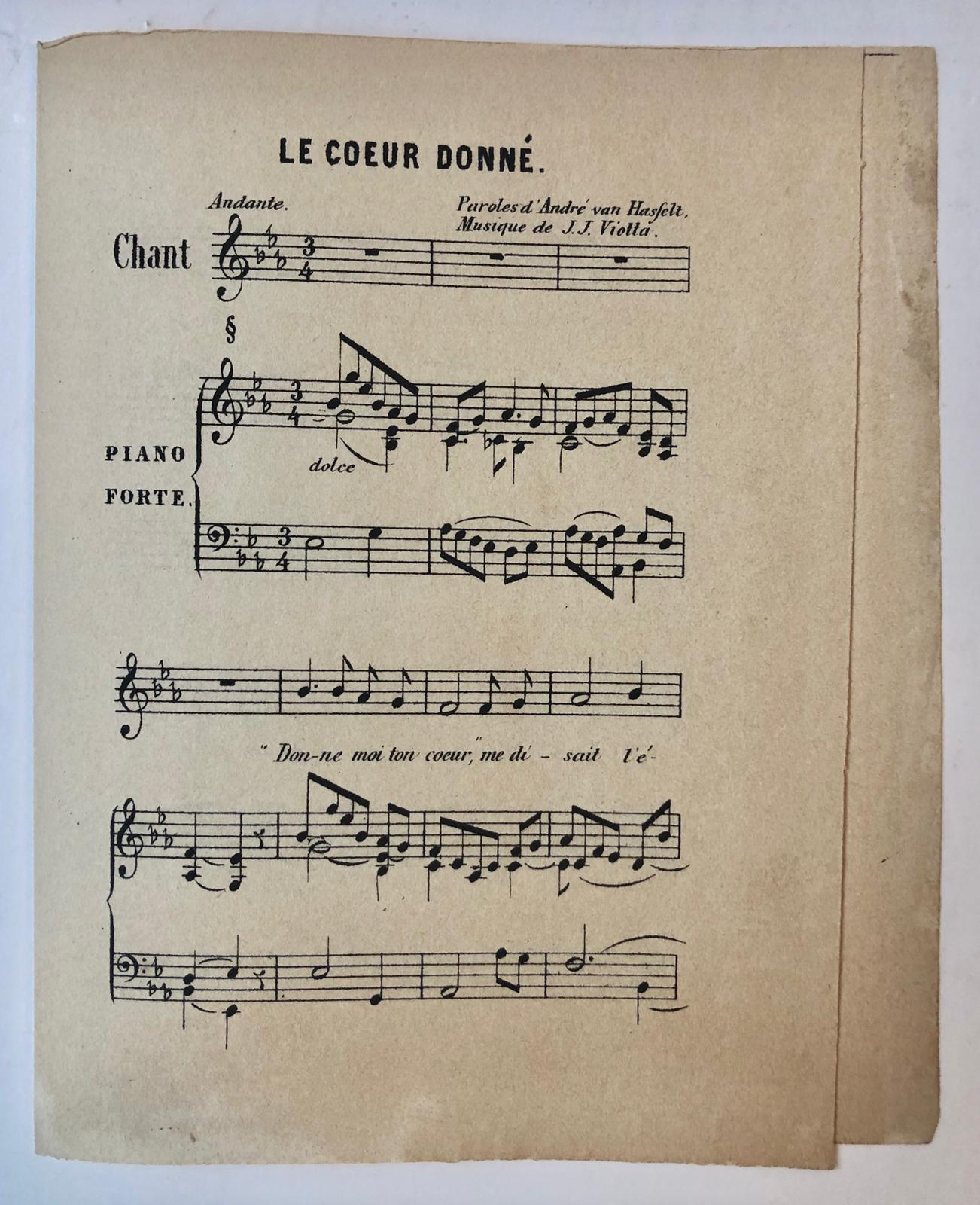  - [Sheet music 1850, Hasselt, van; Viotta] Gedrukt muziekschrift `Le Coeur donn', tekst Andr van Hasselt, muziek J.J. Viotta. 8(: 4 p., ca. 1850.