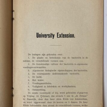[PRINTED PUBLICATION, ZAANDIJK] `Verslagen van de lezingen van Alex. Klein en A.C.M. van Etten, gehouden in den winter van '98 en '99 in De Zwaan te Zaandijk, University Extension'. Z.p. 1899, 8(: 29 p., gedrukt.