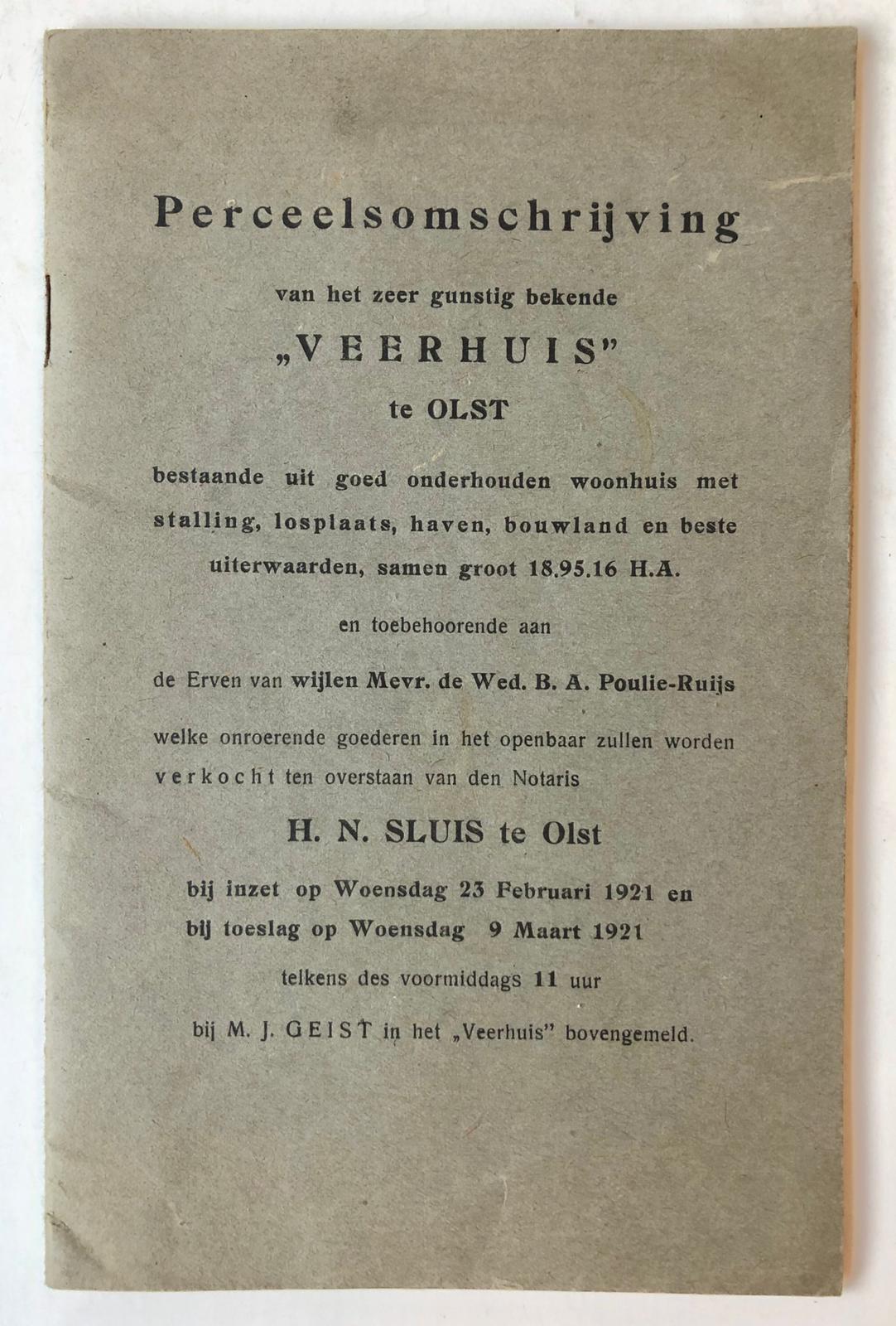 [VEILINGBOEKJE ONROEREND GOED] - [Veilingboekje betreffende onroerend goed Olst, Overijssel met grote kaart] Perceelsomschrijving van het Veerhuis te Olst, Notaris H. N. Sluit te Olst, 1921, 20 pp.