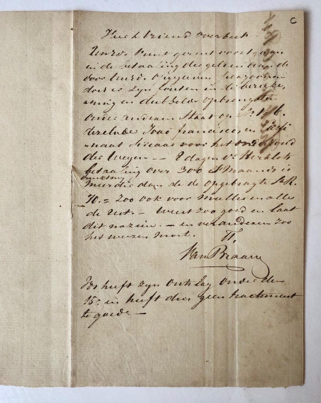 [Manuscript 1817] Brief van de resident D.A. Overbeek aan Commissaris A. van Braam, d.d. Cintsura 25 september 1817 betreffende de betaling aan de dienaren die gecontinueerd zijn onder genot van salaris weleer door de Engelsen gegeven, over de 8 dagen tussen 15 en 22 september 1817. Manuscript, 4°, 2 p.