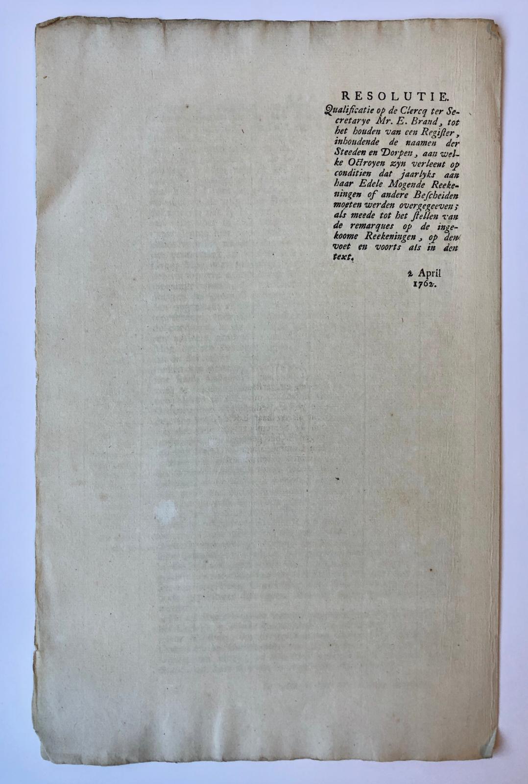 [PRINTED PUBLICATION, 1762, FIRE, BRAND] Extract uit resolutiën Staten van Holland dd 2-4-1762 betr. instructie voor de klerk Mr. E. Brand, 1 pag., folio, gedrukt.