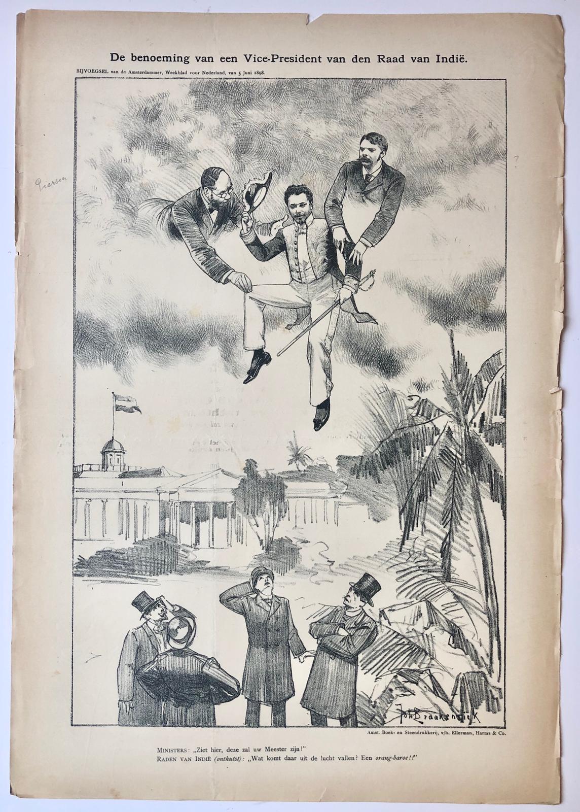 [Original lithograph/lithografie by Johan Braakensiek] De benoeming van een Vice-President van den Raad van Indië, 5 Juni 1898, 1 pp.