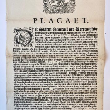 [Pamphlet 1631, Meijerij, VERBOD RK KERKDIENSTEN] Placaat van de Staten Generaal, dd. ‘s Gravenhage 13-5-1631 met verbod voor de pastoors van de dorpen in de Meijerije om kerkelijke diensten te verrichten binnen klooster of parochiekerken of kapellen in de Meijerij. Gedrukt, 1 blad, plano.