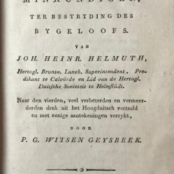 [Science 1803] Natuurleere voor minkundigen ter bestryding des bygeloofs, vertaald uit het Duits door P.G. Witsen Geysbeek. Zutphen, 1803.