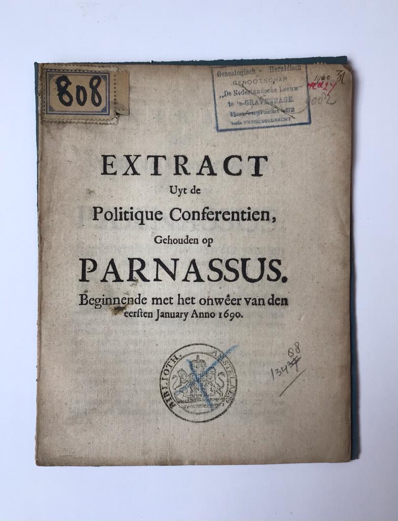 Extract uyt de politique conferentien, gehouden op Parnassus. Beginnende met het onwêer van den eersten january anno 1690. [z.p.], [z.n.], [1690].