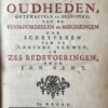 [Dutch history, 1761] Aldervroegste vaderlandze oudheden, ontzwagteld en gezuiverd van de vooroordeelen en misgiszingen der schryveren van de laatere eeuwen, in zes redevoeringen. Hoorn, W. Breebaart, 1761, (32)+338+(17) pp.