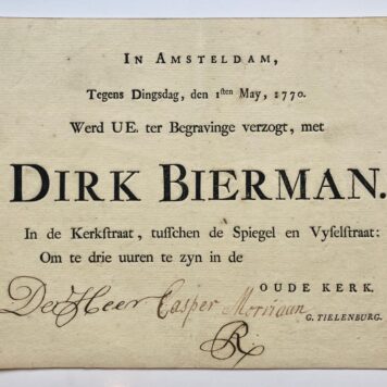 [Printed funeral card, 1770] Gedrukte uitnodiging voor de begrafenis van Dirk Bierman, Amsterdam 1-5-1770, ten name van Caspar Morria, 8°, oblong, 1 pag.
