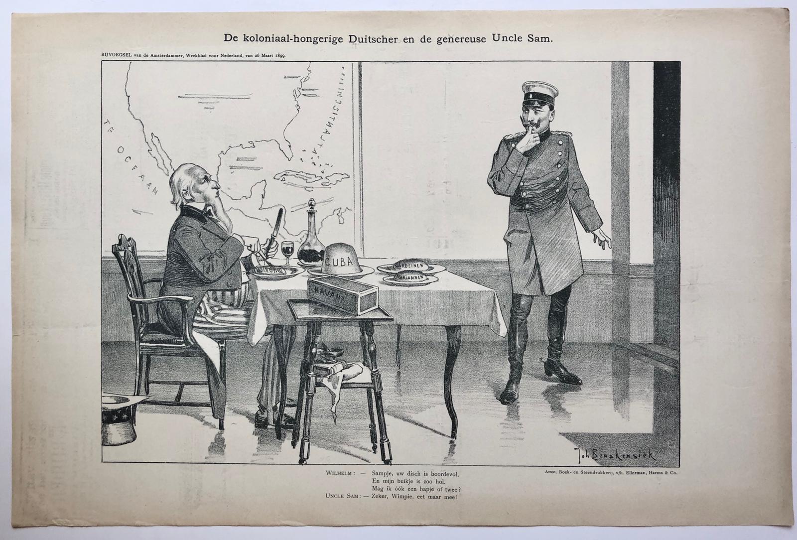 [Original lithograph/lithografie by Johan Braakensiek] De koloniaal-hongerige Duitscher en de genereuse Uncle Sam, 26 Maart 1899, 1 pp.