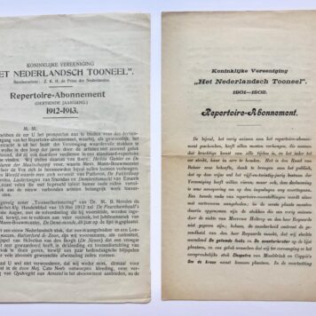 [Theatre, Nederlands toneel, 1913] Twee prospecti voor het repertoire-abonnement 1901-1902 en 1912-1913 van de Kon. Ver. 'Het Nederlandsch Toneel'. Gedrukt, elk 4 pag.