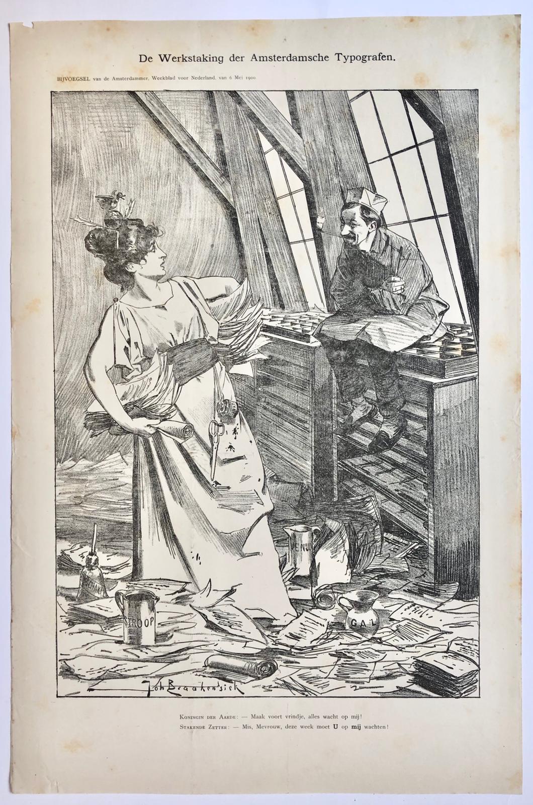 [Original lithograph/lithografie by Johan Braakensiek] De Werkstaking der Amsterdamsche Typografen, 6 Mei 1900, 1 pp.