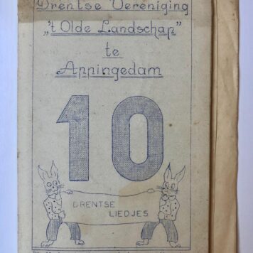 [Music, Appingedam, Drenthe] Brochure 'Drentse liedjes' van de Drentse Vereniging 't olde landschap te Appingedam. Gestencild, 12 pag.