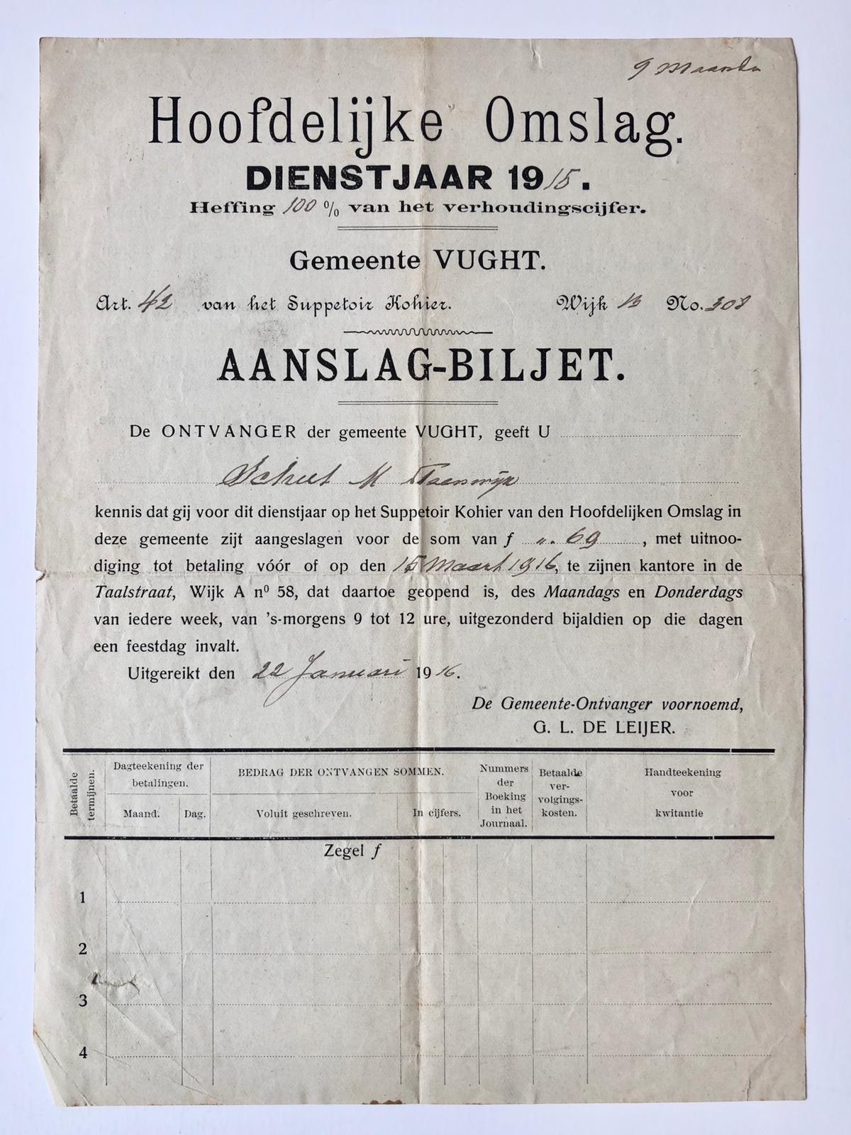 [Printed letter, taxes, 1915] Belastingaanslag voor Schut M. Steenmijr te Vught, 1915. 1 blad, deels gedrukt.