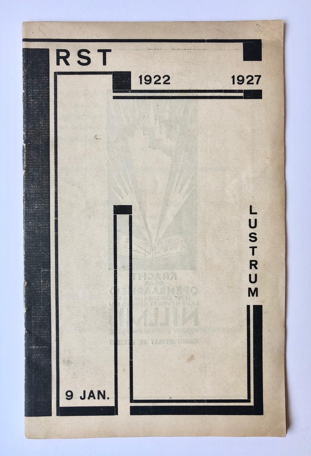 [Rotterdam, Students, 1927] RST 1922-1927 Lustrum, 9 Jan, Rotterdam, 15 pp.