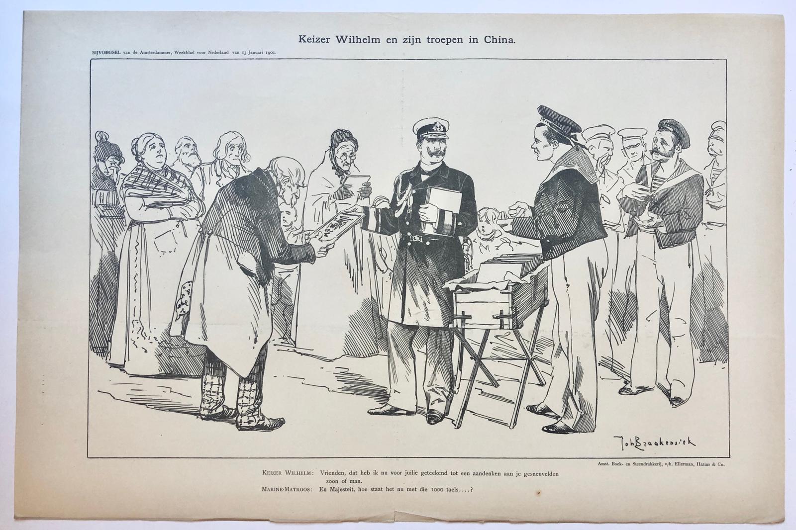 [Original lithograph/lithografie by Johan Braakensiek] Keizer Wilhelm en zijn troepen in China, 13 Januari 1901, 1 pp.
