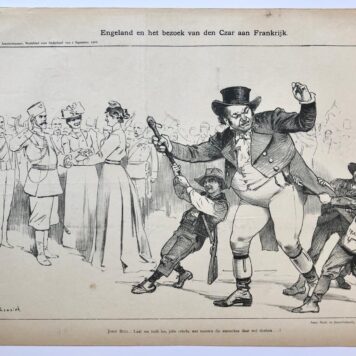 [Original lithograph/lithografie by Johan Braakensiek] Engeland en het bezoek van den Czar aan Frankrijk, 1 September 1901, 1 pp.