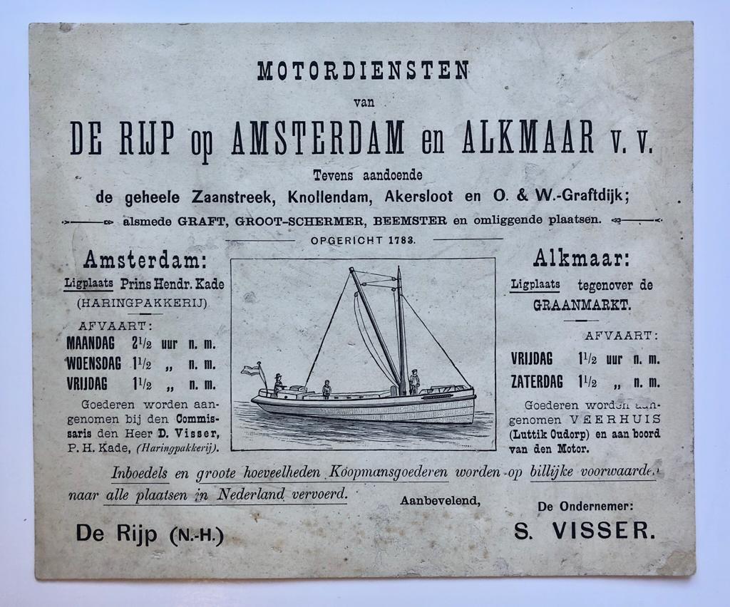  - [Timetable, ship, 19th century] Dienstregeling voor het motorschip van De Rijp op Amsterdam en Alkmaar. Gedrukte kaart, 14x17 cm. Met afbeelding van het schip. 19e- eeuws.