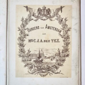 [Printed publication, Den Tex, Amsterdam, 1879] Brochure betr. huldiging jhr. mr. C.J.A. den Tex bij diens afscheid in 1879 als burgemeester van Amsterdam. Geillustreerd met 4 litho's, o.a. met afbeelding van de medaille hem aangeboden. Gedrukt, 10 pag. in omslag.