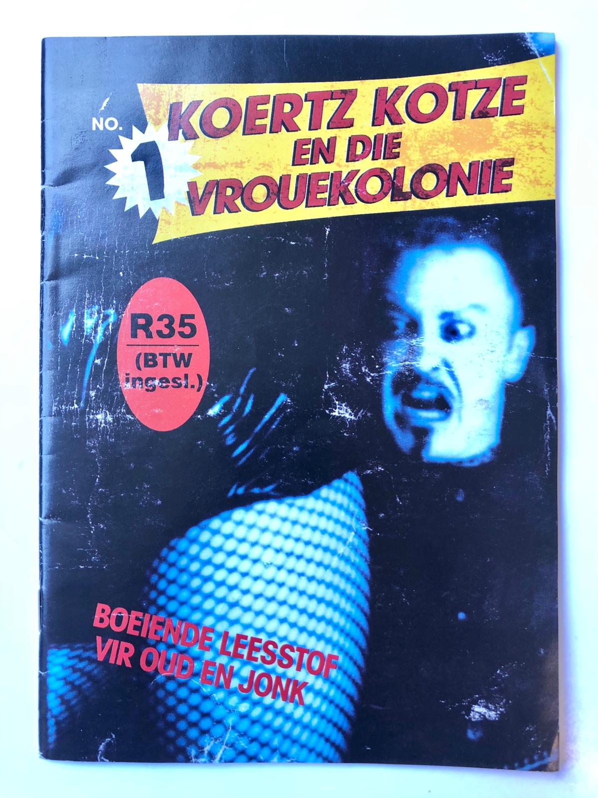  - Koertz Kotze en die Vrouekolonie, No. 1, 1998, 40 pp.