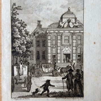 [Antique print, etching and engraving, The Hague] Bezending der Staaten aan den Prins op 't Huis in 't Bosch , Aankomst van de afvaardiging van de Staten bij Willem V, 1788.