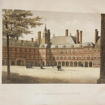 [Large Lithograph, lithografie, The Hague] Het Stadhouderlijk kwartier (Binnenhof Den Haag), 1 p., published 19th century.