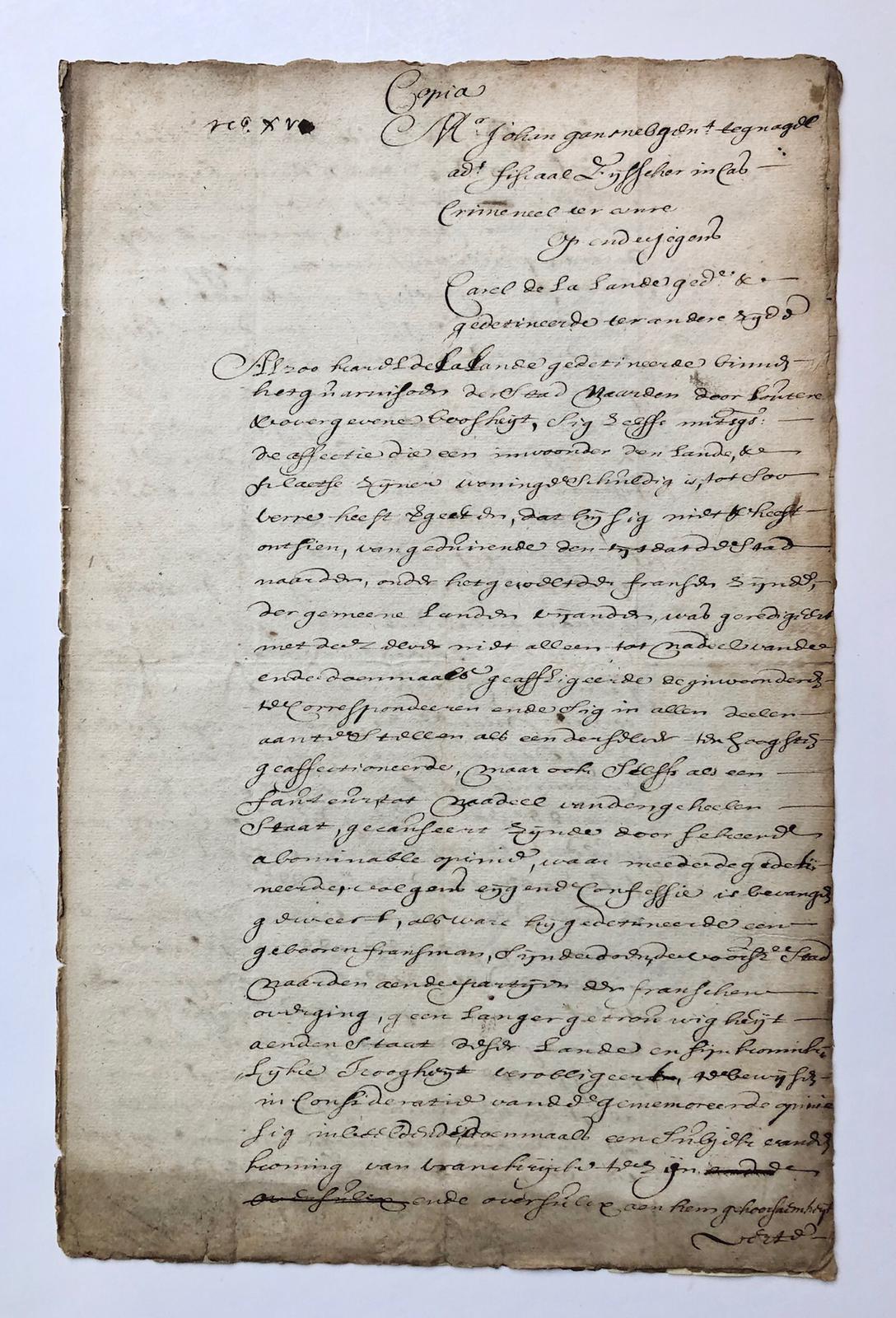 [Manuscript, sentence 1673] Sententie in een rechtzaak tussen mr. Johan Gansneb genaamd Tengnagel en Carel de la Lande, 1673. Folio, 3 pag., manuscript.