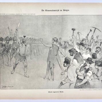 [Original lithograph/lithografie by Johan Braakensiek] De Kiesrechtstrijd in Belgie, 20 April 1902, 1 pp.