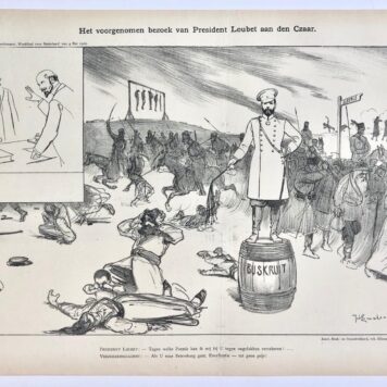 [Original lithograph/lithografie by Johan Braakensiek] Het voorgenomen bezoek van President Loubet aan den Czaar, 4 Mei 1902, 1 pp.