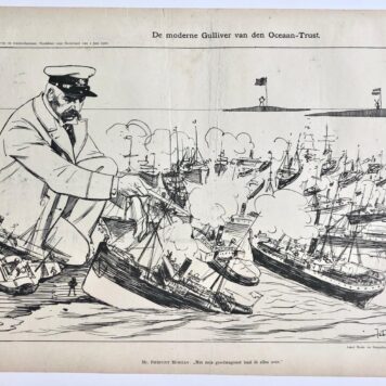 [Original lithograph/lithografie by Johan Braakensiek] De moderne Gulliver van den Oceaan-Trust, 1 Juni 1902, 1 pp.