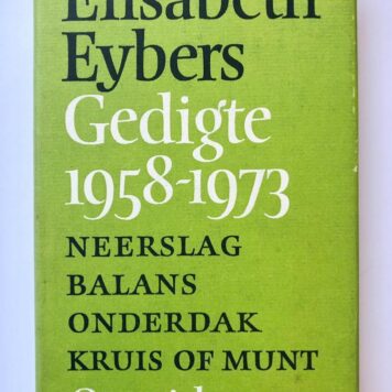 Gedigte 1958-1973, Neerslag, Balans, Onderdak, Kruis of Munt, Em. Querido's Uitgeverij, Amsterdam 1978, 216 pp.