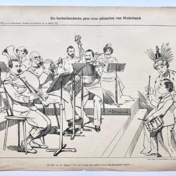 [Original lithograph/lithografie by Johan Braakensiek] De buitenlandsche pers over allianties van Nederland, 17 Augustus 1902, 1 pp.