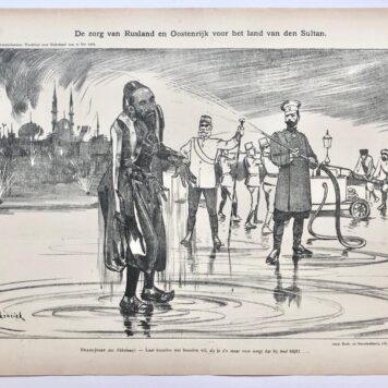 [Original lithograph/lithografie by Johan Braakensiek] De zorg van Rusland en Oostenrijk voor het land van den Sultan, 10 Mei 1903, 1 pp.