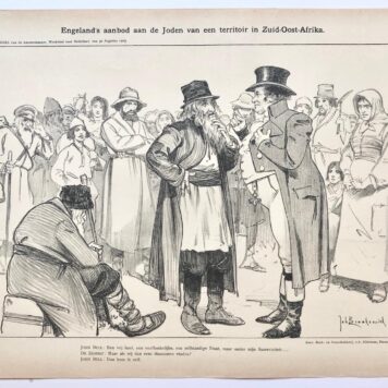 [Original lithograph/lithografie by Johan Braakensiek] Engeland's aanbod aan de Joden van een territoir in Zuid-Oost-Afrika, 30 Augustus 1903, 1 pp.
