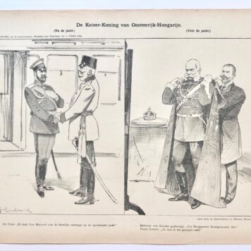 [Original lithograph/lithografie by Johan Braakensiek] De Keizer-Koning van Oostenrijk-Hongarije, 11 October 1903, 1 pp.