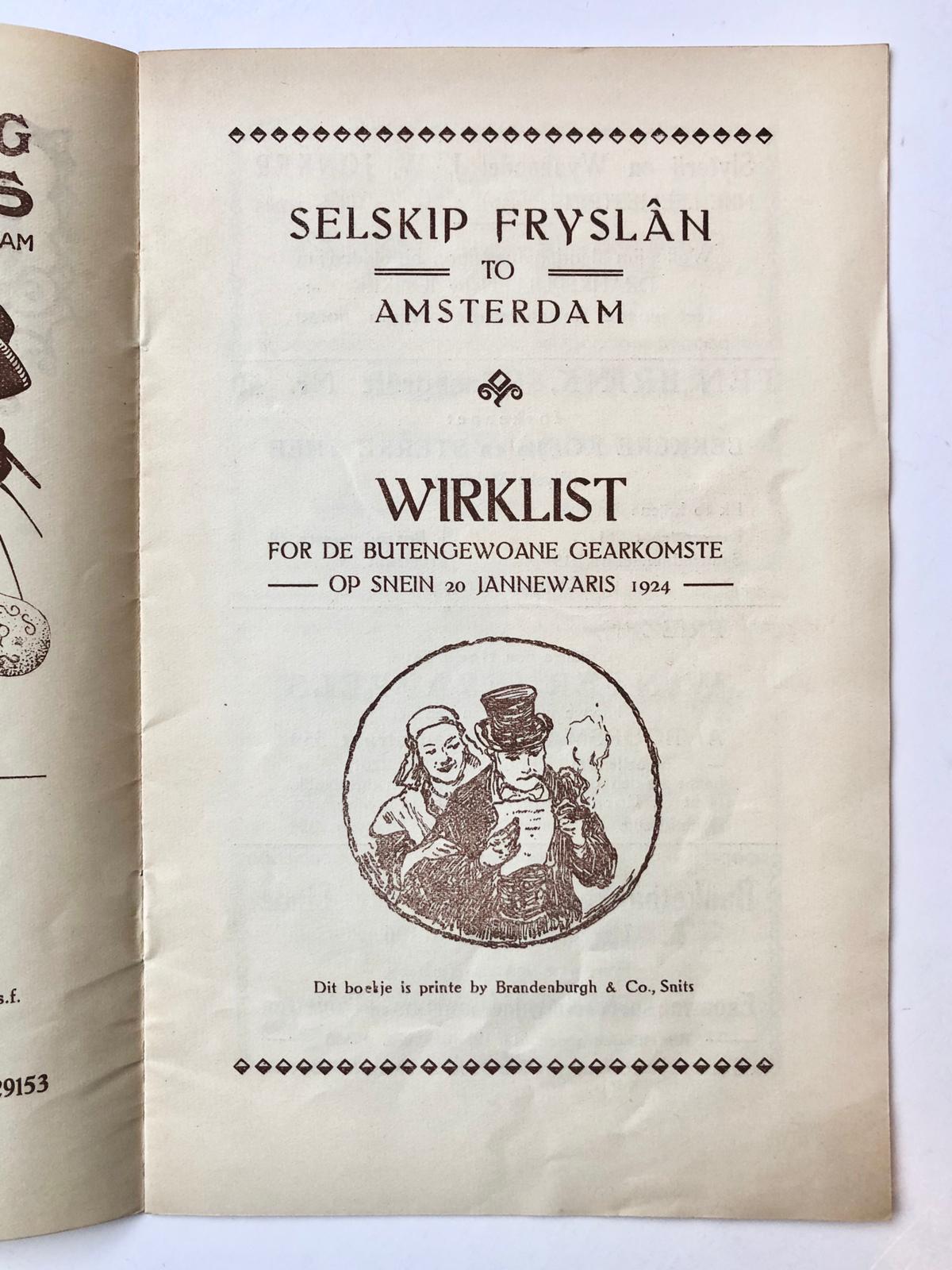 [Printed documents in Frysian language, Friesland, Friese taal, 1924] Selskip Fryslan to Amsterdam. Drie brochures voor bijeenkomsten 20-1-1924, 5-11-1922 en 21-1-1923. Gedrukt.