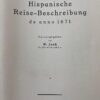 Hispanische Reise-beschreibung de anno 1671, Berlin, W. Junk, 1925, 26 pag. + 37 plates.