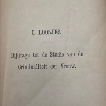 Bijdrage tot de studie van de criminaliteit der vrouw. Haarlem, Erven Loosjes, 1894. Dissertatie Universiteit van Amsterdam.
