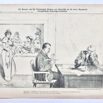 [Original lithograph/lithografie by Johan Braakensiek] De Senaat van de Vereenigde Staten van Amerika en de door Roosevelt voorgestelde Arbitrage-tractaten, 19 Februari 1905, 1 pp.
