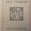 Jan Toorop, eerste druk, Amsterdam, L.J. Veen, 1915, 40 pp. Illustrated.