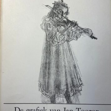 De grafiek van Jan Toorop 1858-1928, Rijksprentenkabinet, Rijksmuseum Amsterdam, 1968, 100 pp.