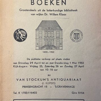 [Sale catalogue The Hague 1952] Catalogus eener belangrijke verzameling boeken Grootendeels uit de letterkundige bibliotheek van wijlen Dr. Willem Kloos, Van Stockum's antiquariaat 's Gravenhage 1952, 89 pp.