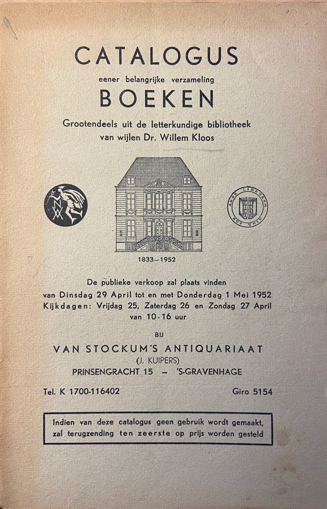 [Antiquariaat Van Stockum] - [Sale catalogue The Hague 1952] Catalogus eener belangrijke verzameling boeken Grootendeels uit de letterkundige bibliotheek van wijlen Dr. Willem Kloos, Van Stockum's antiquariaat 's Gravenhage 1952, 89 pp.