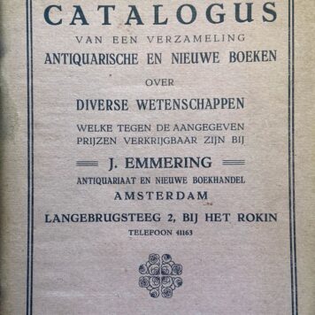 [Catalogue Antique bookshop, 1926/27] Four catalogues, no. 35, 37, 39 and winter 1926/27. Catalogus van een verzameling antiquarische en nieuwe boeken bij J. Emmering, AMsterdam, Langebrugsteeg 6.