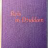 [Travel 2003] Reis in Drukken, Uit de verzamelingen van leden van het Nederlands Genootschap van Bibliofielen, De Buitenkant 2003, 285+[3] pp.