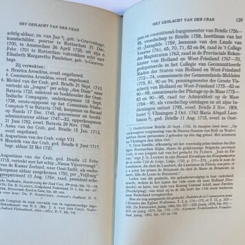 Complete set: Het geslacht Van der Crab en aanverwante familie. Biographisch-genealogisch overzicht 1500-1900, 's Gravenhage 1927, 131 pp TOGETHER WITH Het geslacht Van der Crab Vervolg, p. 132-169.