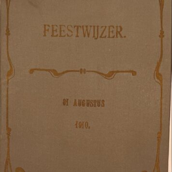 [Delft, 1910, feestwijzer, Rare] Feestwijzer, 31 Augustus 1910, Delft, 14 pp.